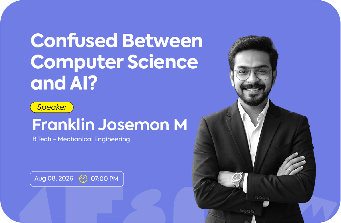 Confused Between Computer Science and AI? — Franklin Josemon M