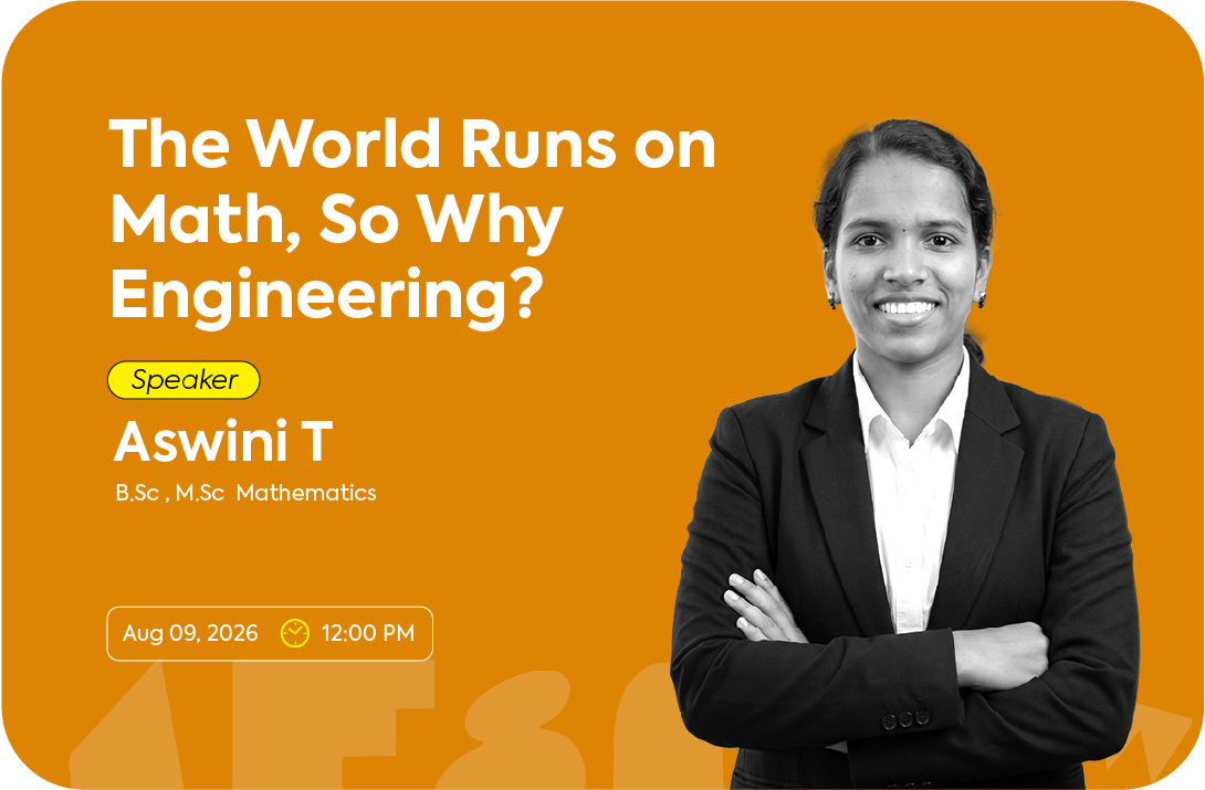 The World Runs on Math, So Why Engineering? — Aswini T